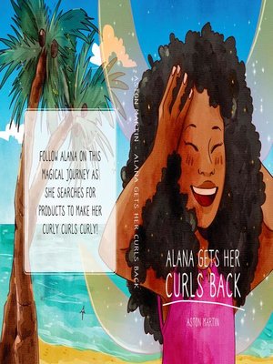cover image of Alana Gets Her Curls Back